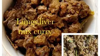 liver, lungs & meat mix curry recipe | beef lungs liver karahi recipe | গরুর ফ্যাপসা রান্নার রেসিপি