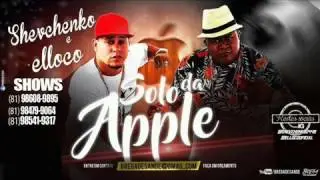 Mc Shevchenko & Elloco - Solo Da Apple, Homenagem a mim