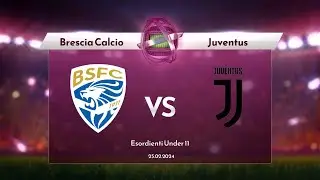 Brescia Calcio - Juventus (Amichevole Under 11)