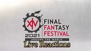 FFXIV: LIVE Reactions To The Keynote Videos At Fanfest2021