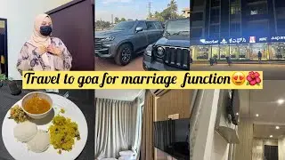 Travel to goa for marriage function🫰🌼 ||goa ththo marriage noka yenganent😍 || minazzmush