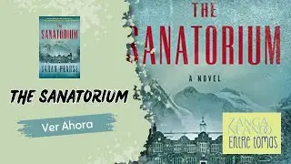 El Sanatorio &ndash; La inquietante profec&iacute;a de Sarah Pearse