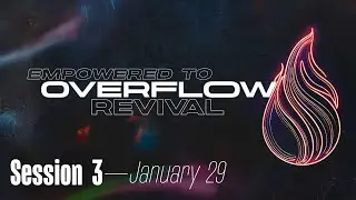 E2O REVIVAL | Session 3—Jan 29 | Pastor Terry Linscott