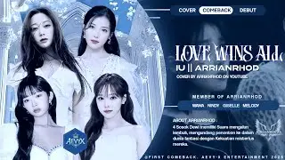 [𝗦𝗣𝗘𝗖𝗜𝗔𝗟 𝗖𝗢𝗠𝗘𝗕𝗔𝗖𝗞] IU (아이유) - LOVE WINS ALL COVER BY ARRIANRHOD