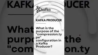 Kafka Producer: What is “compression.type” config? #🌈🎯🚀 #shorts #kafka #dataengineering
