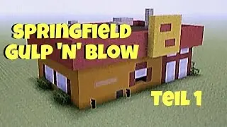 minecraft Springfield Gulp 'N' Blow # Teil 1
