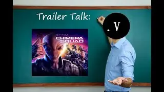 Trailer Talk: XCOM: Chimera Squad - Agent Profiles