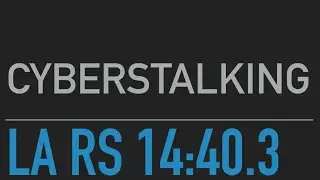 Cyberstalking in Louisiana - La RS 14:40.3