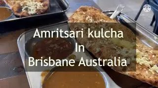 Amritsari Kulcha in Brisbane Australia | Hindi vlog 01 2022 | PSK VLOGS AUSTRALIA