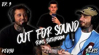 Cut For Sound Podcast - Rays Bathroom Ep.3