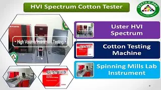 Spinning Lab Test| HVI Spectrum Operate| Cotton Tester| Uster HVI Spectrum| HVI |Textile Pak.