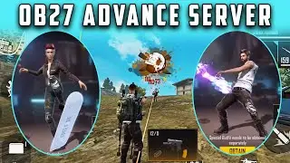 Free Fire OB27 Advance Server Updates | Gentleman Gaming