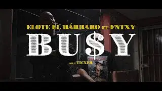Elote el bárbaro Ft  Fntxy   BU$Y