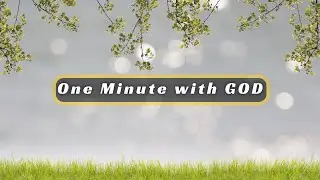 1 Minute with God &ndash; A Daily Dose of Scripture &ndash; Born Again to Hope &ndash; 1 Peter 1:3