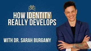 Developing Identity & Gender Across Childhood and Adolescence | Therapy & Developmental Insights