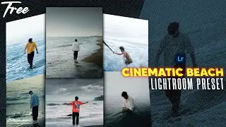 Cinematic Beach preset | Cinematic preset | Free lightroom preset | Beach preset video |