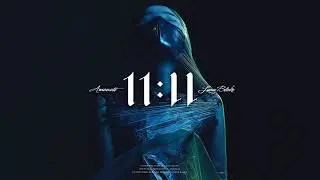 Amanati - 11:11 (feat. Luna Blake) - Official Audio