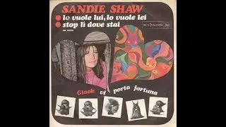 Lo Vuole Lui, Lo Vuole Lei - Sandie Shaw