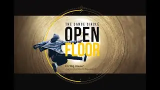 Open Floor - Dance Circle