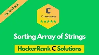 HackerRank Sorting Array of Strings problem solution in C | C solutions | Programmingoneonone