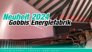 Gobbis Energiefabrik (Onride) Video - Taunus Wunderland - NEU 2024! - Musik Express | SBF Visa