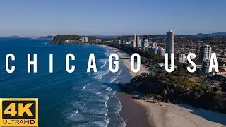 Chicago 4K Video Ultra HD 60FPS - Quick Tour of Chicago + Relaxing Music.