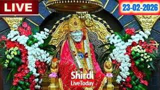 🔴Shirdi Live Sai Baba Darshan - 23 February 2026