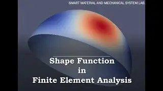 Shape Function in Finite Element Analysis