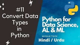 Convert Data types in python | how to convert data types in python