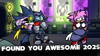FNF | Found You Awesome 2025 - Vs Sonic.EXE | (REMIX) (MORE EVENTS) (NORMALCD)