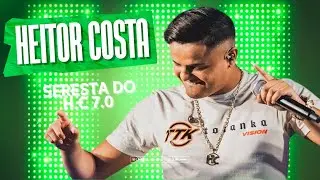 HEITOR COSTA - DONO DESSE CHIP - SERESTA DO HC 7.0 - MUSICA NOVA - TOP 1 NAS PARADAS SERTANEJAS