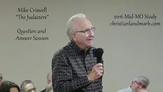 Mike Criswell - The Judaizers Q&A