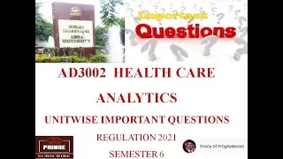 AD3002 Health Care Analytics  Important Questions l easy pass