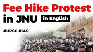Fee Hike Protest in JNU, How National Education Policy 2019 concerns students? Current Affairs 2019