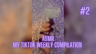 ASMR TingleRush 💜 My Weekly TikTok Compilation #2 (no background music/no talking)
