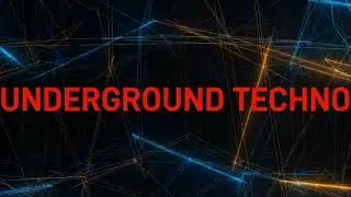 2021! UNDERGROUND TECHNO MIX!!!