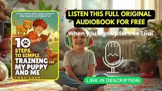 10 Steps to Simple Training for My Puppy and Me by Tony Cash[ Full Audiobook Free ]