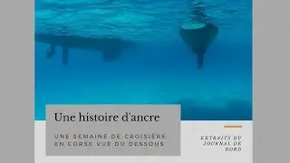 Les meilleurs Mouillages en Corse du Sud - Une histoire d'ancre