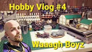 Hobby Vlog #4