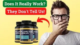 Fluxactive Complete Reviews | Does Fluxactive Complete Work? | Fluxactive Complete Customer Reviews