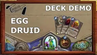 Deck Demonstration #10 (LoE) - Egg Druid with Tehl! (Topdeck Kings Podcast)