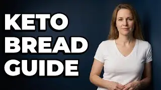 How Do I Choose The Best Keto Bread?