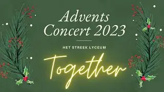 Adventsconcert Het Streek Lyceum 2023