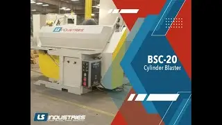 LS Industries - Cylinder Blaster - BSC-20
