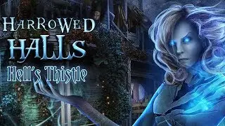 Harrowed Halls: Hell's Thistle