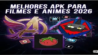 MELHORES APK PARA FILMES E ANIME 2026