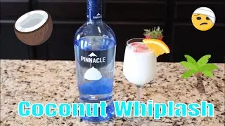 Pinnacle Vodka Cocktail: Coconut Whiplash