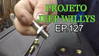 TANQUE - CASH TANQUE - CARBURADOR - PROJETO JEEP WILLYS- EP.127