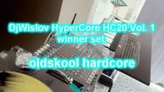 DjWislov oldskool session - winner set HyperCore HC20 Vol. 1