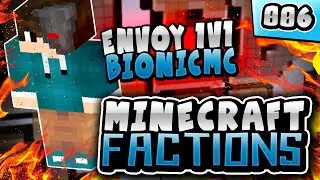 ENVOY DUEL AGAINST BIONICMC!! | Minecraft COSMIC FACTIONS! #6